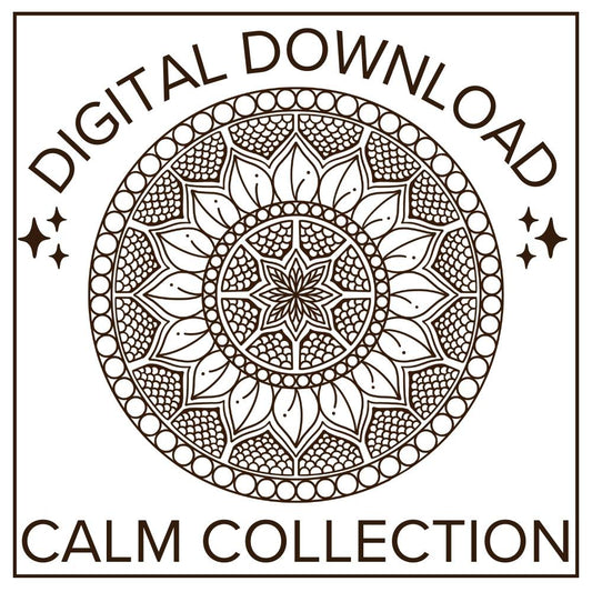 Calm Collection - Instant Download | Printable Mandala Coloring Pages